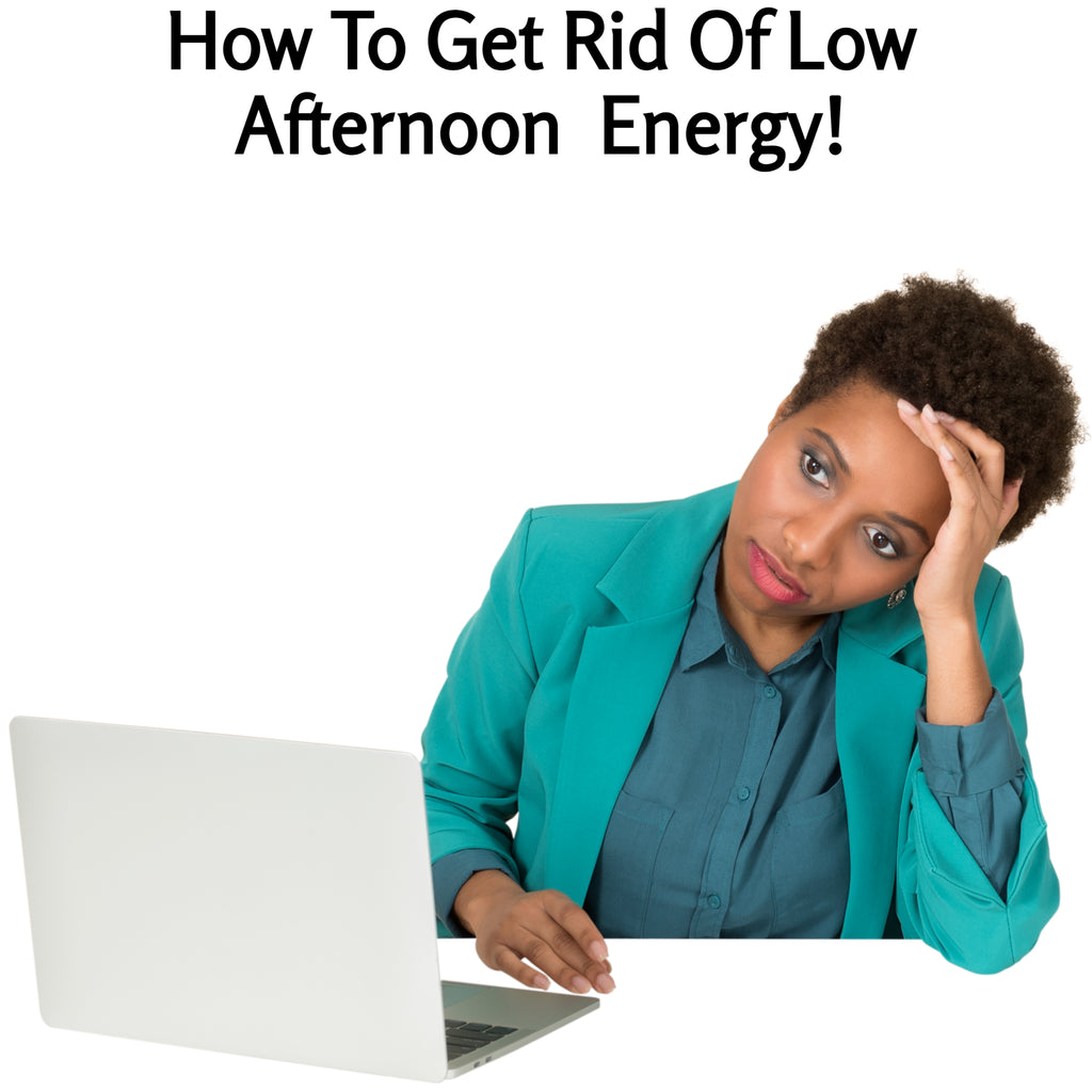 Get rid of low afternoon energy and harmful prescription side effects naturally.