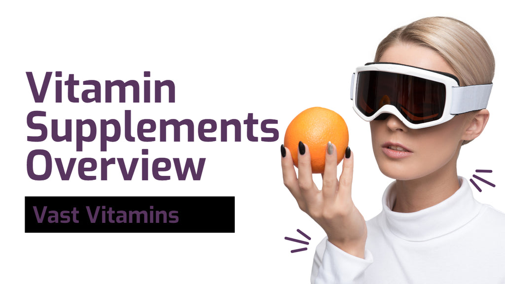 Vitamin Supplements Overview!